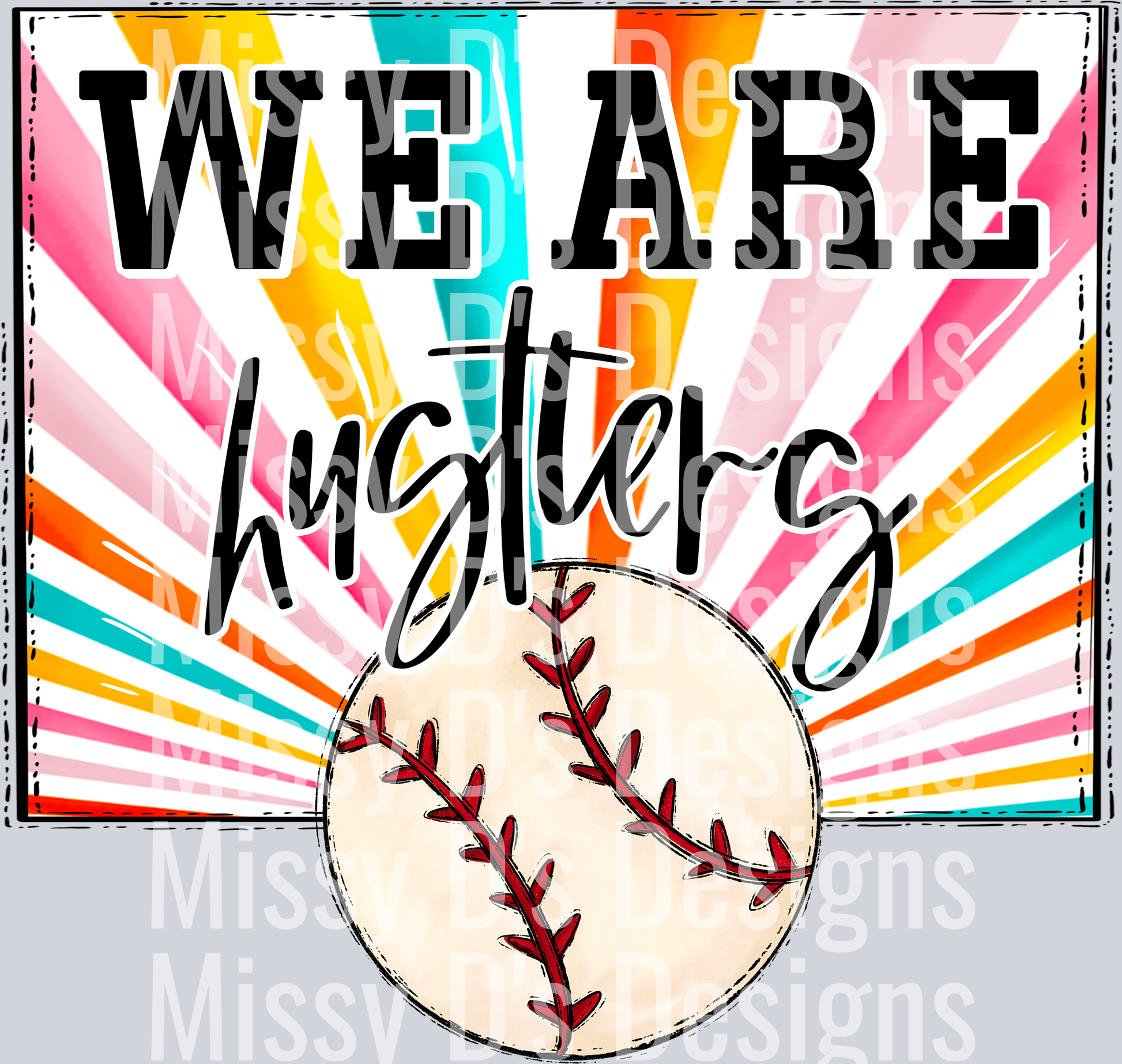sunburst WE ARE hustlers baseball
