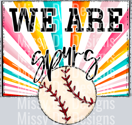 sunburst WE ARE spurs baseball