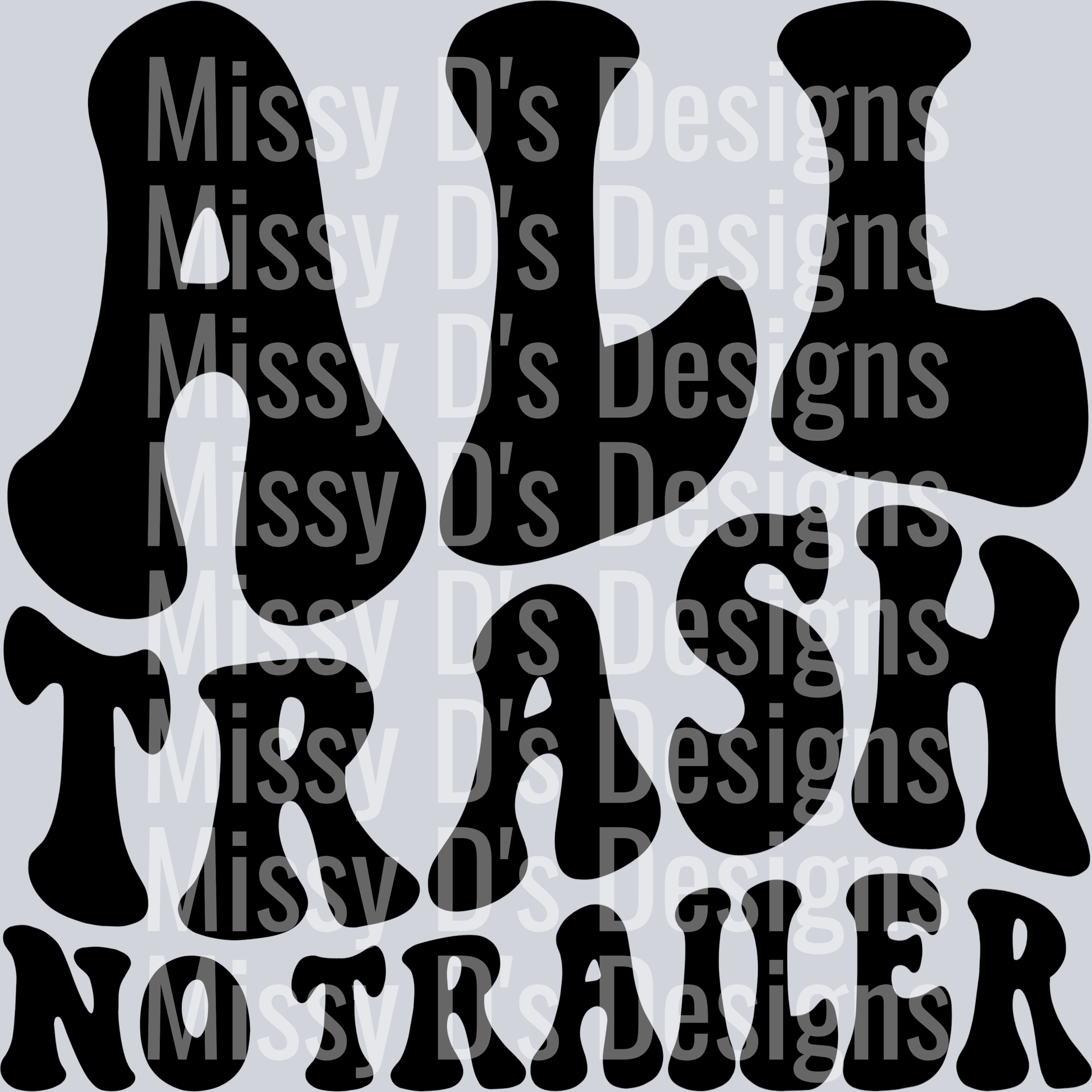 All Trash No Trailer