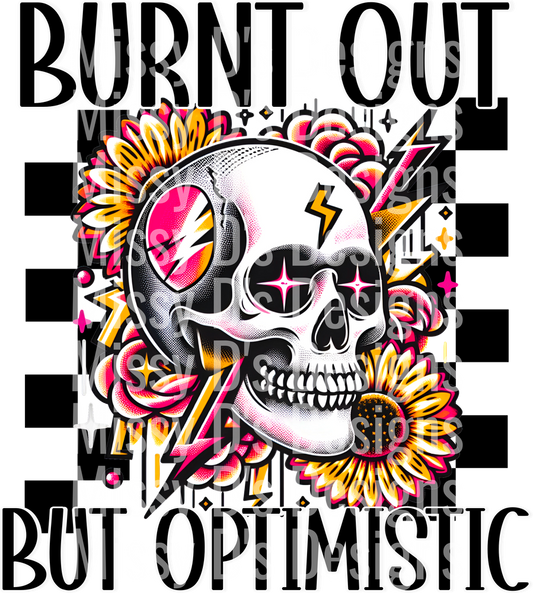 Burnt out but optimistic