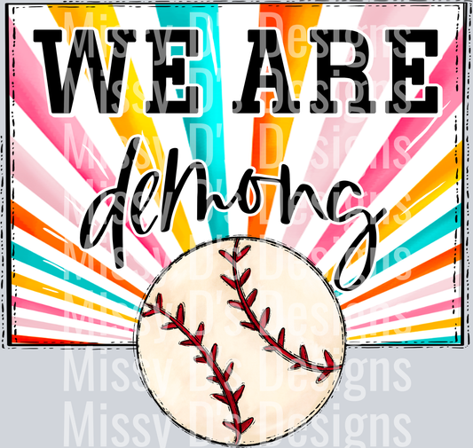 sunburst WE ARE demons baseball
