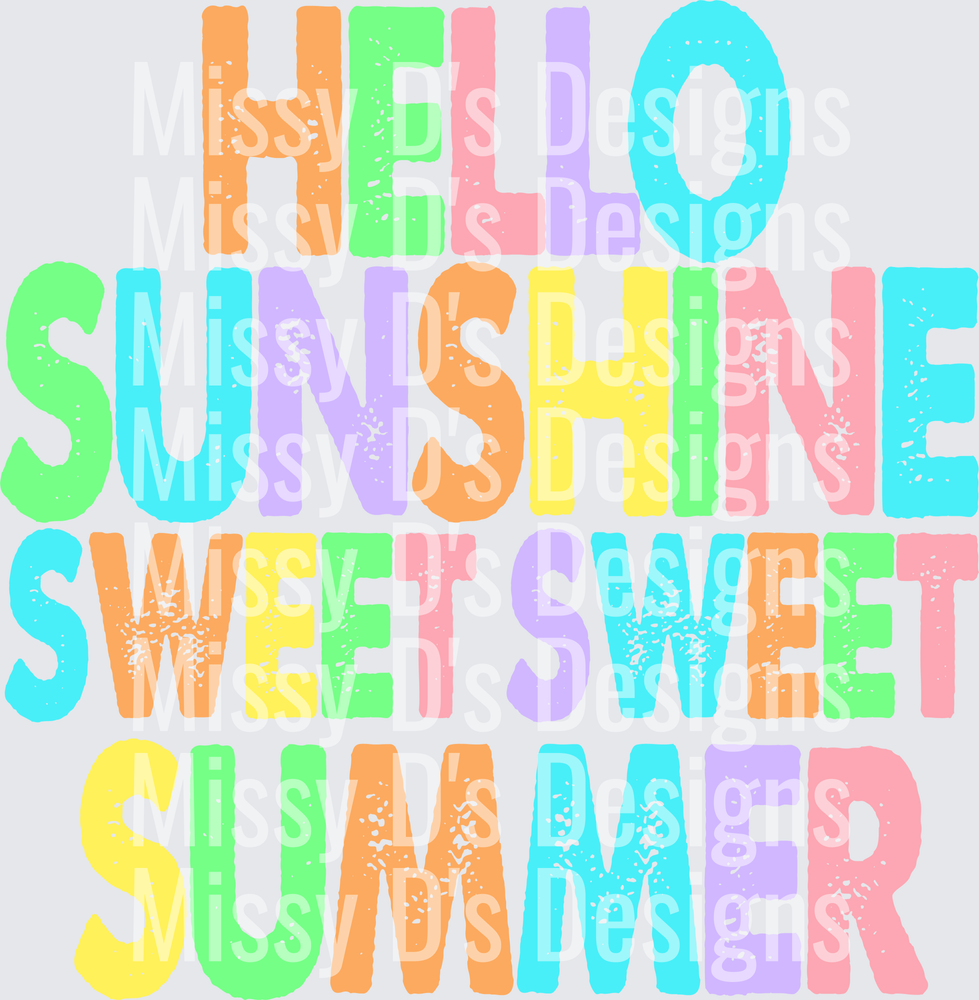 hello sunshine sweet sweet summer