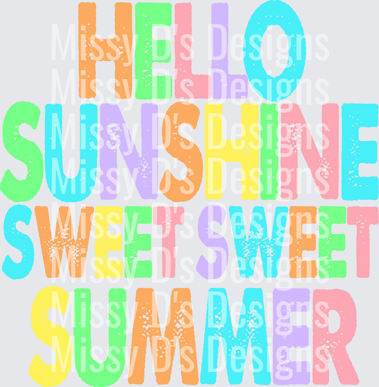 hello sunshine sweet sweet summer