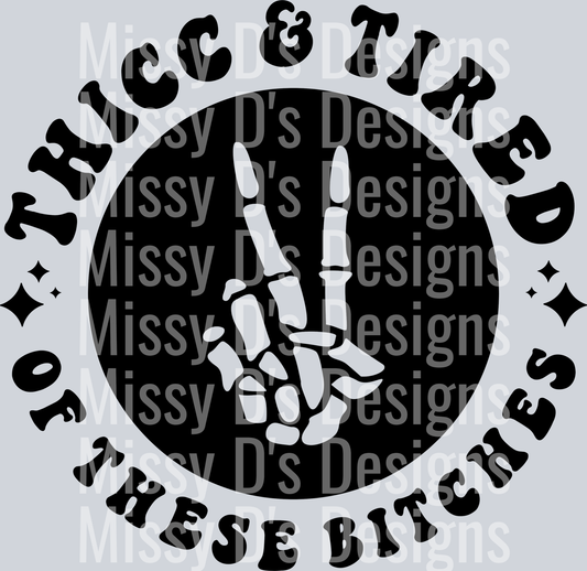 Thicc And Tired Of These Bitches Pocket Design