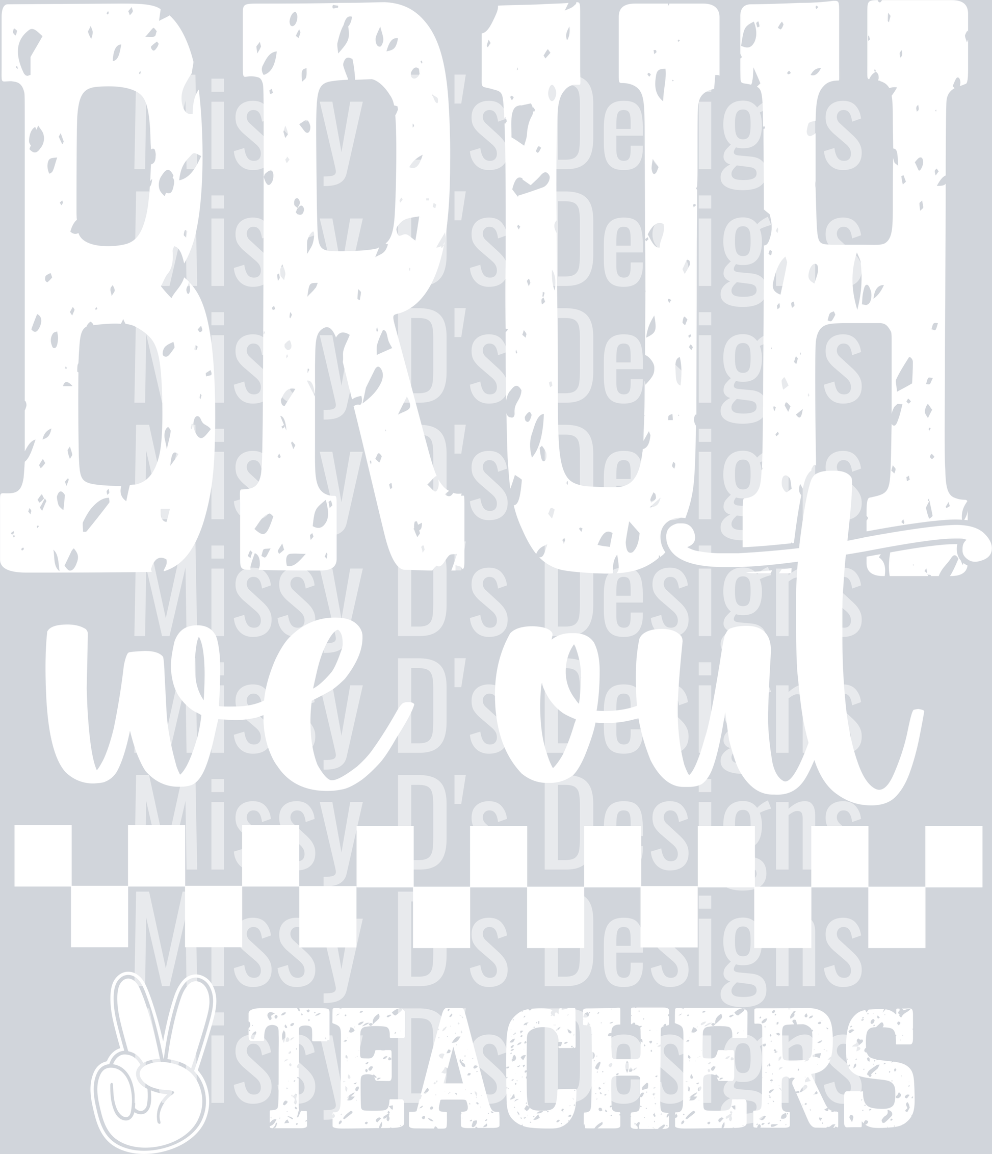 bruhweoutpeaceW