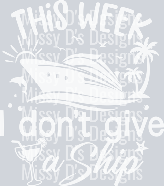 ThisWeekIDontGiveAShipWhite