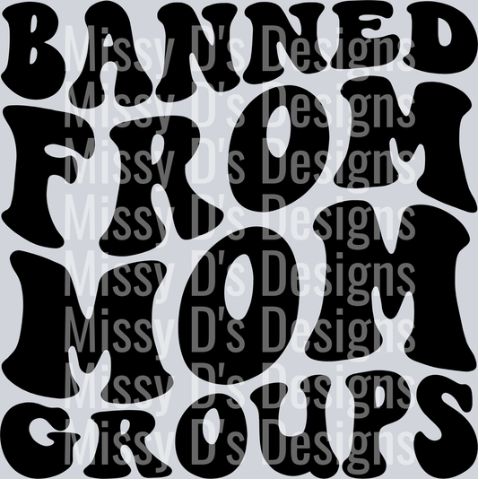 Banned From Mom Groups