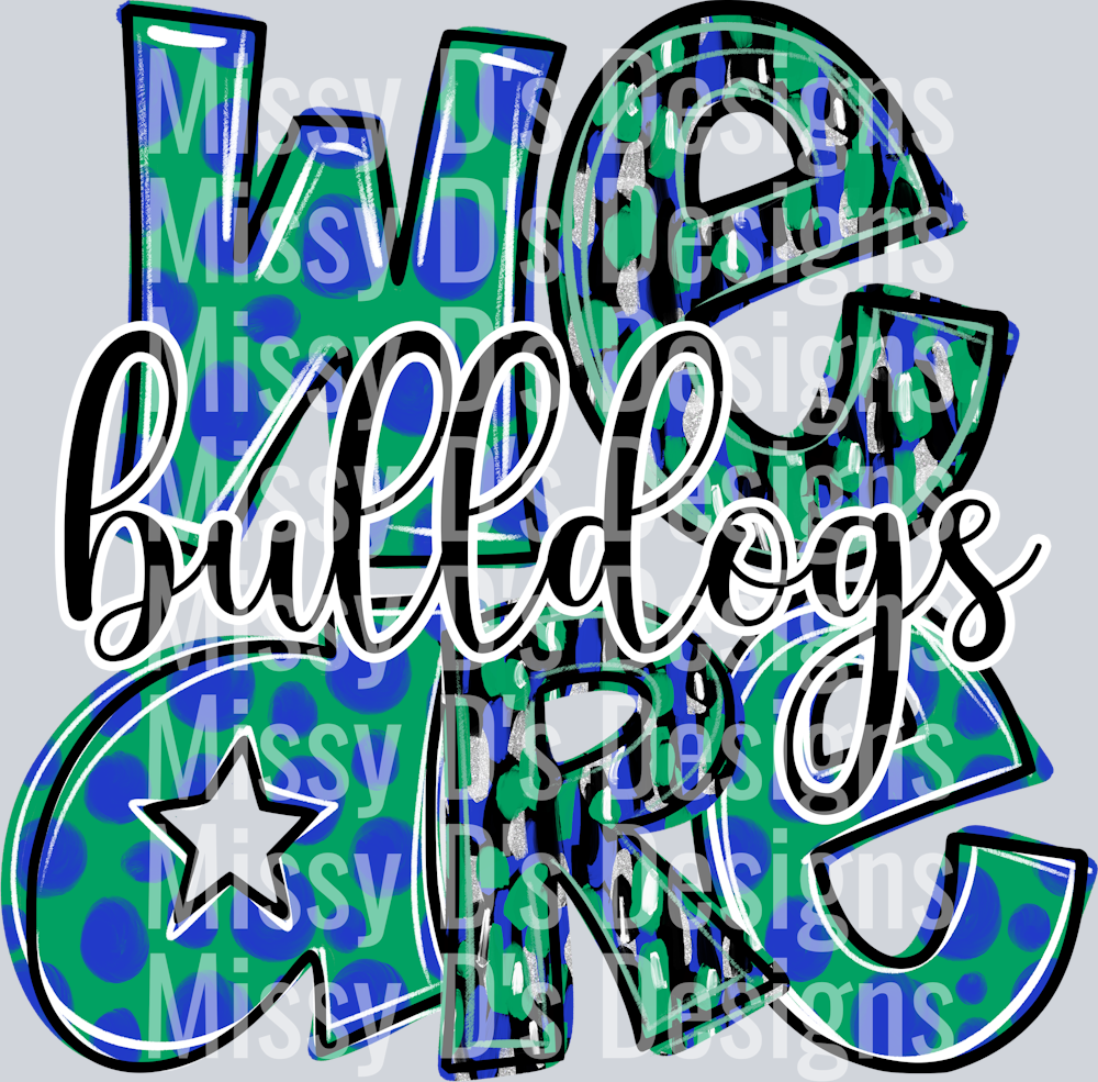 Green Royal We are bulldogs