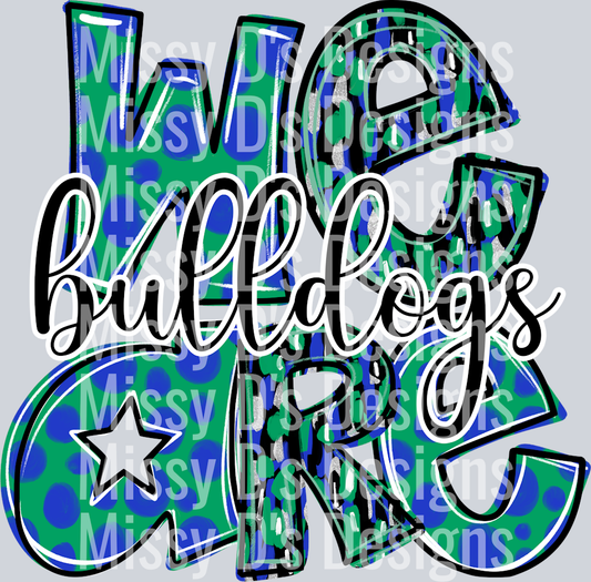 Green Royal We are bulldogs