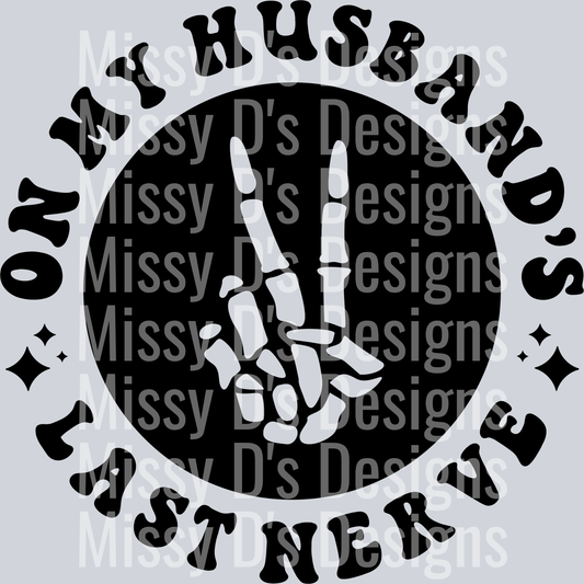 On My Husbands Last Nerve Pocket Design
