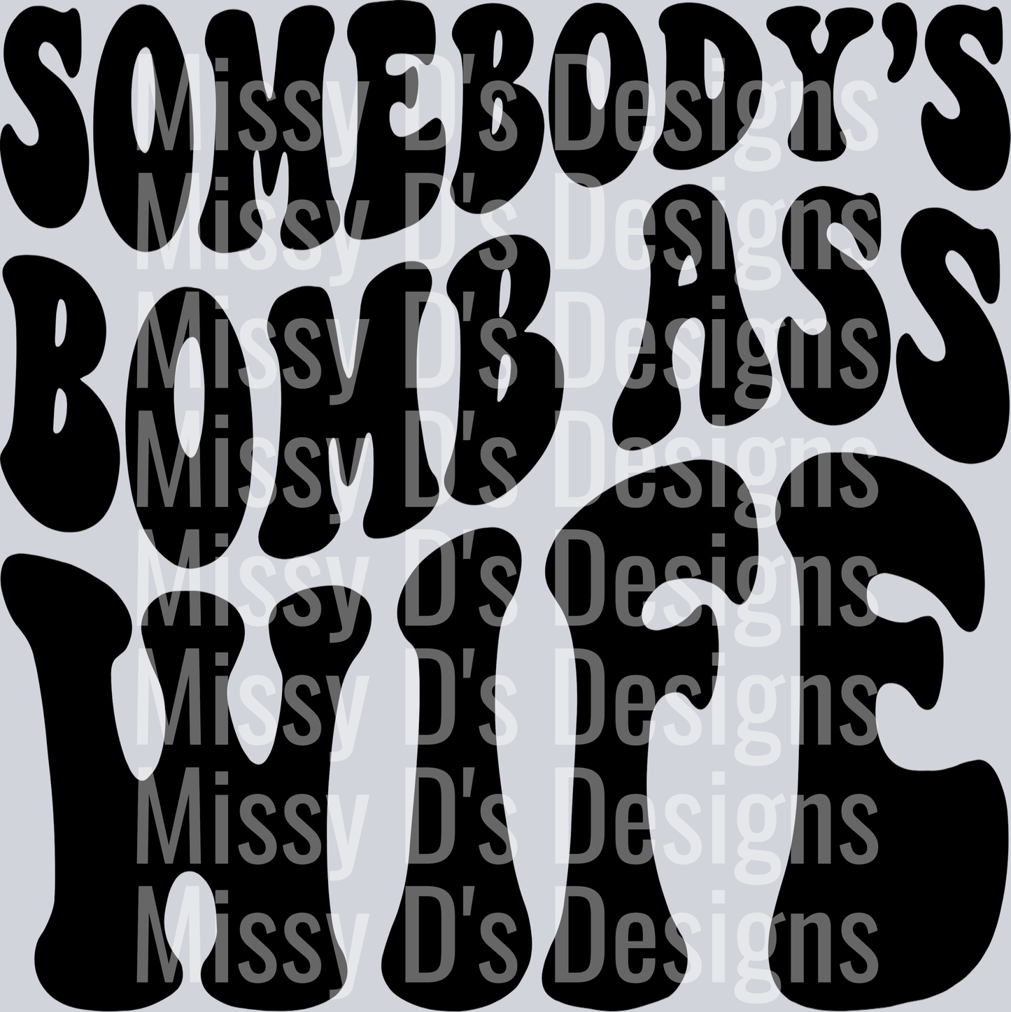 Somebodys Bomb Ass Wife