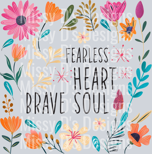 Rms0376 - 5 Fearless heart brave soul