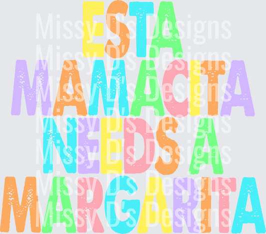 mamacita needs a margarita