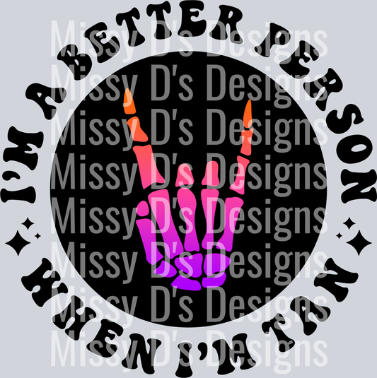 Im A Better Person When Im Tan Pocket Design