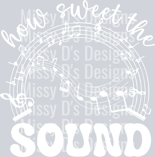 how sweet the sound WHITE