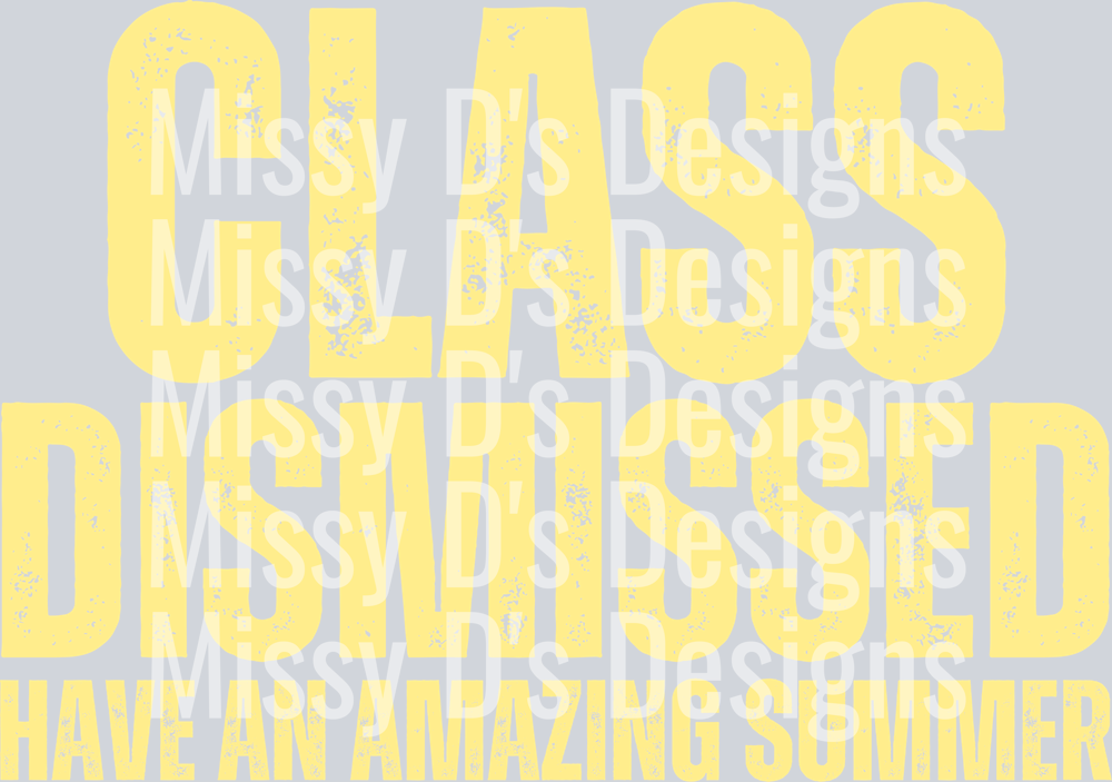 class dismissed yellow