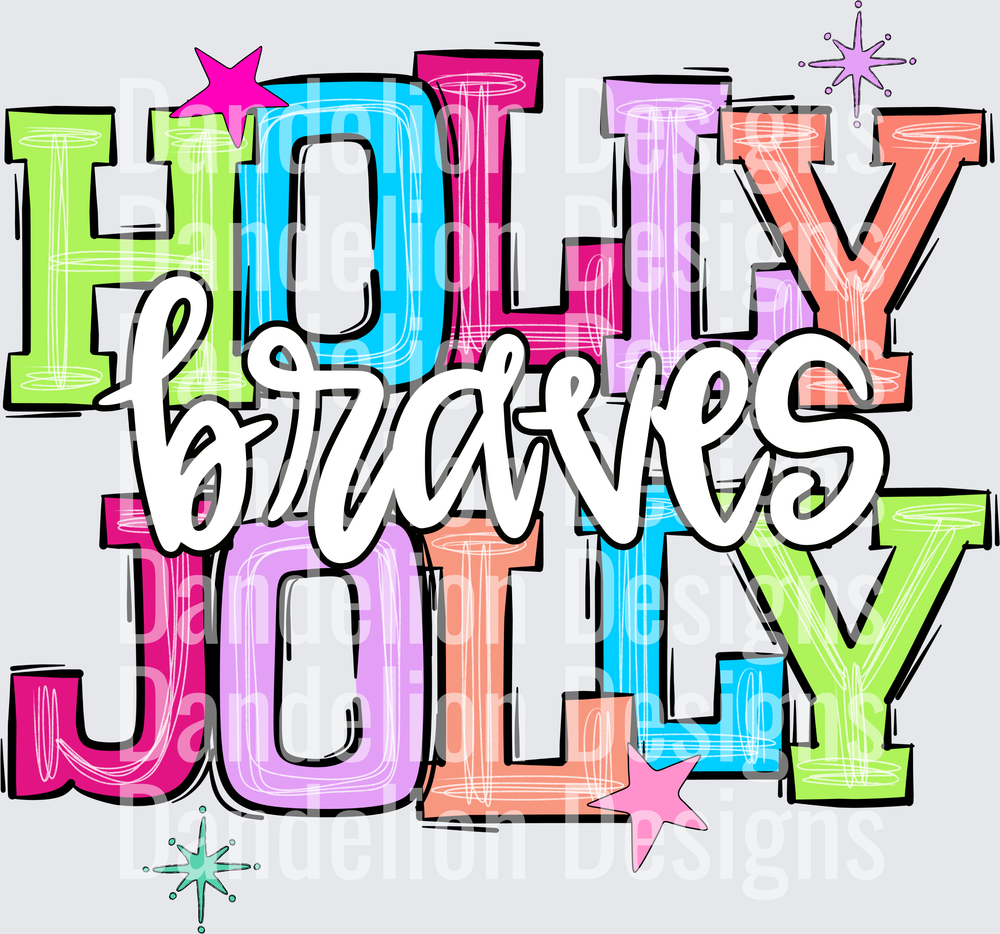 Holly Jolly Braves Colorful Bold Letter Typography Stars
