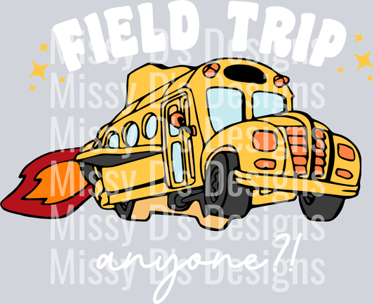 field trip anyone white writing