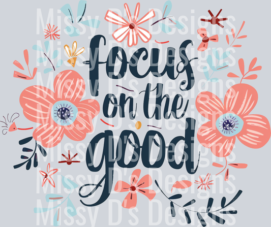 Rms0376 - 7 Focus on the good