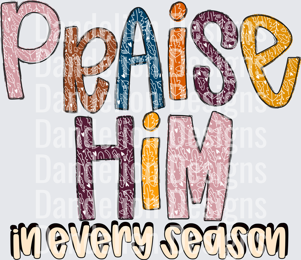 PRAISE HIM