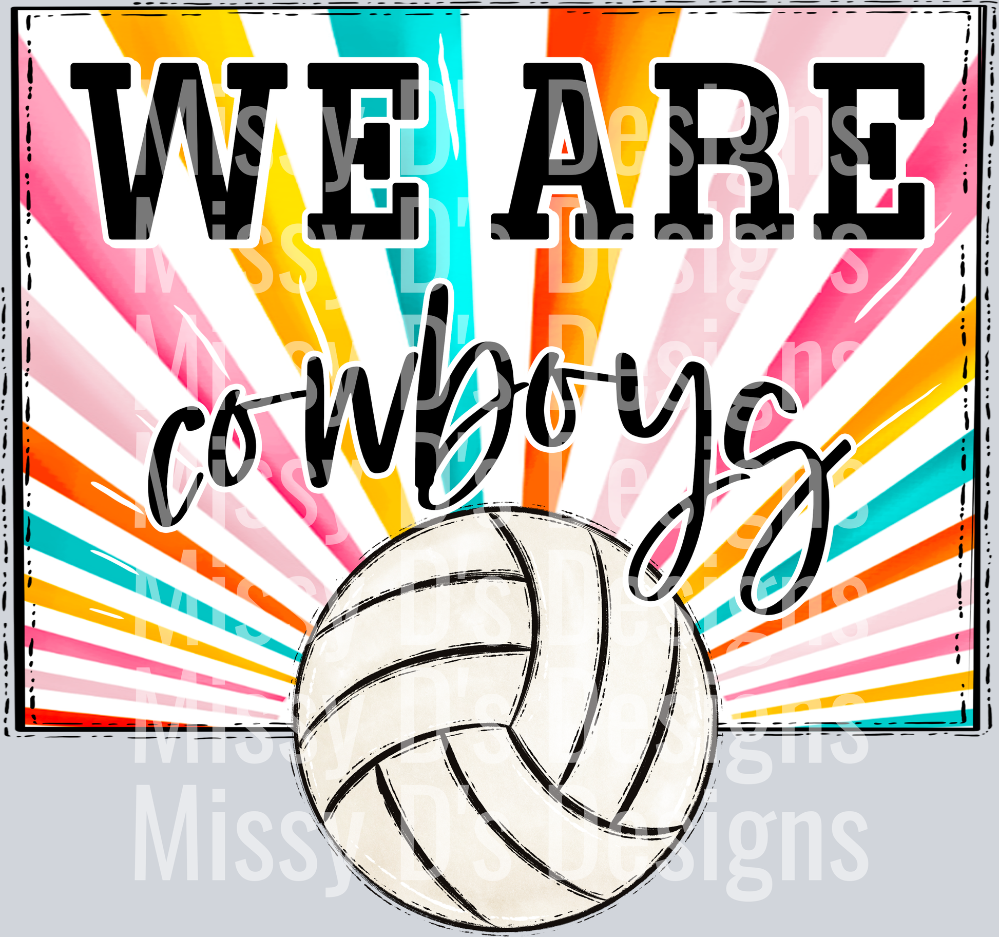 sunburst WE ARE cowboys volleyball