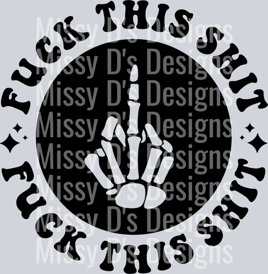 Fuck This Shit Pocket Design