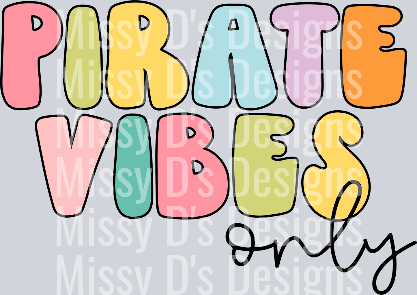 pirate vibes only pastel
