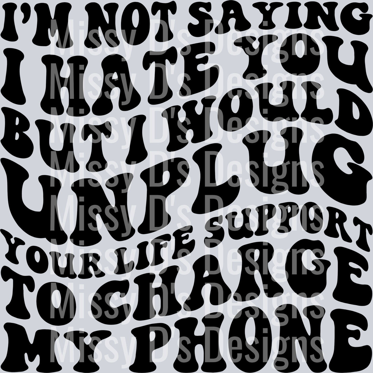 Im Not Saying I Hate You
