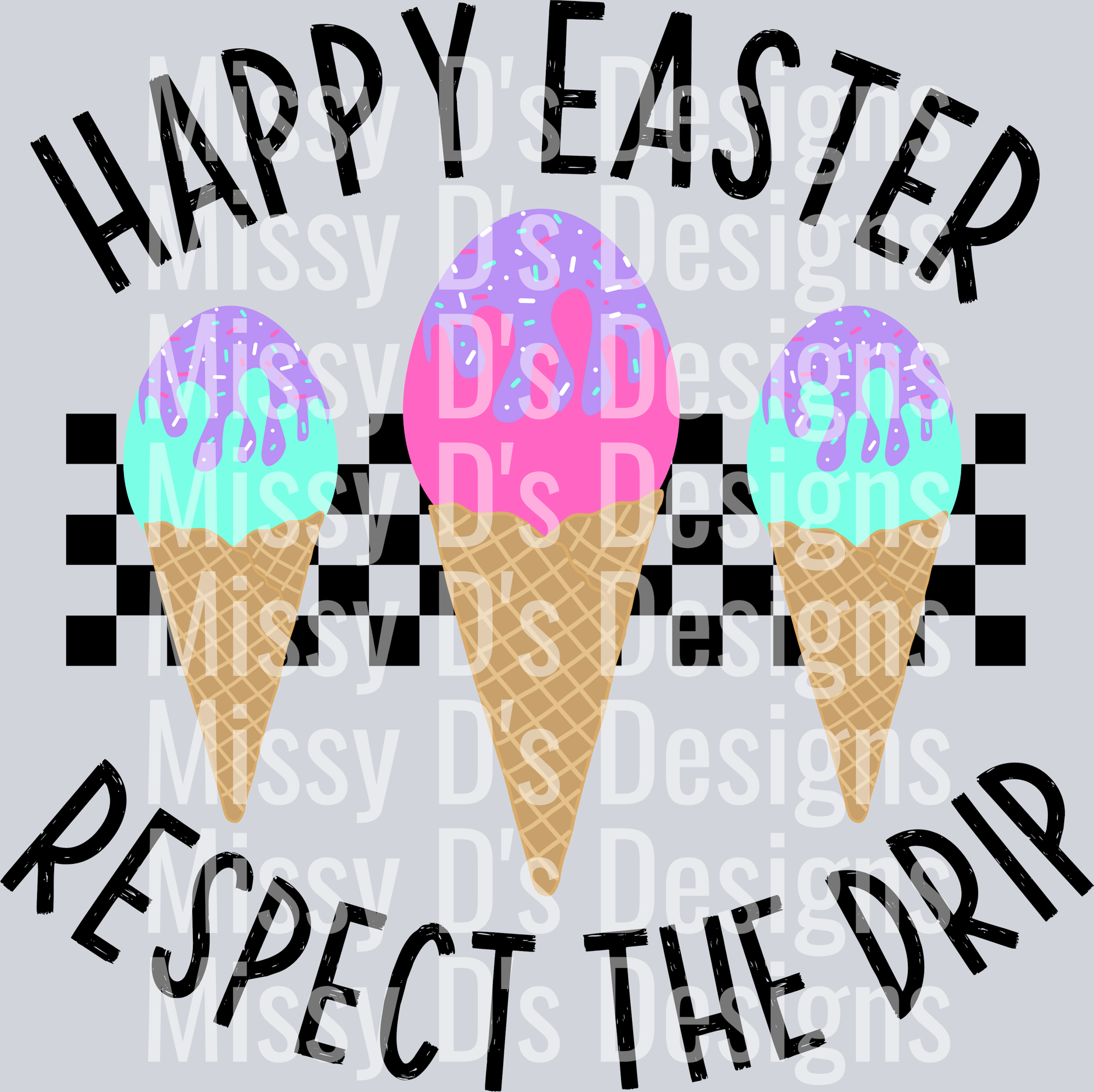 Happy Easter Respect the Drip300dpi