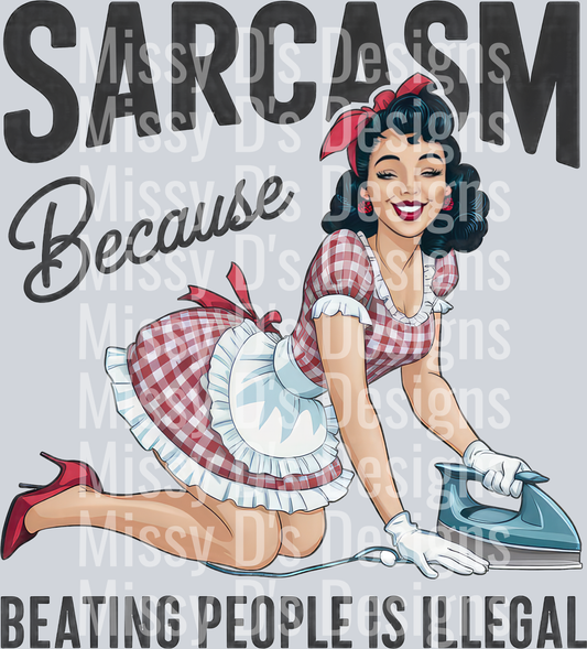 sarcasm because beating people is illegal