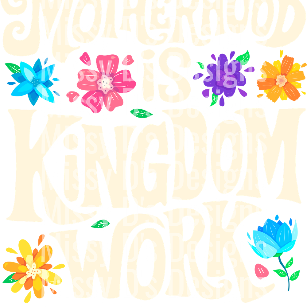 motherhood is kingdom work