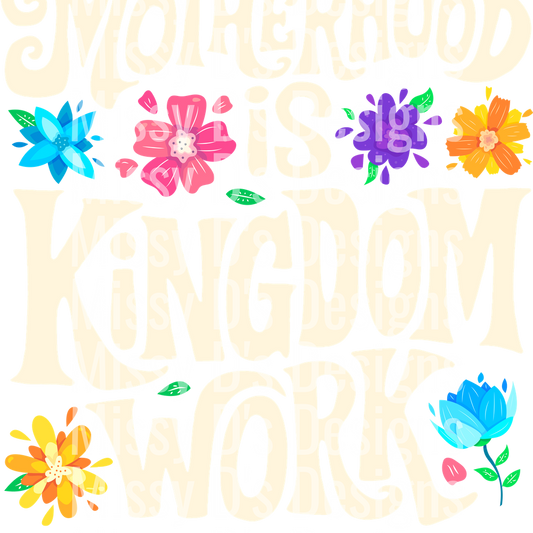 motherhood is kingdom work