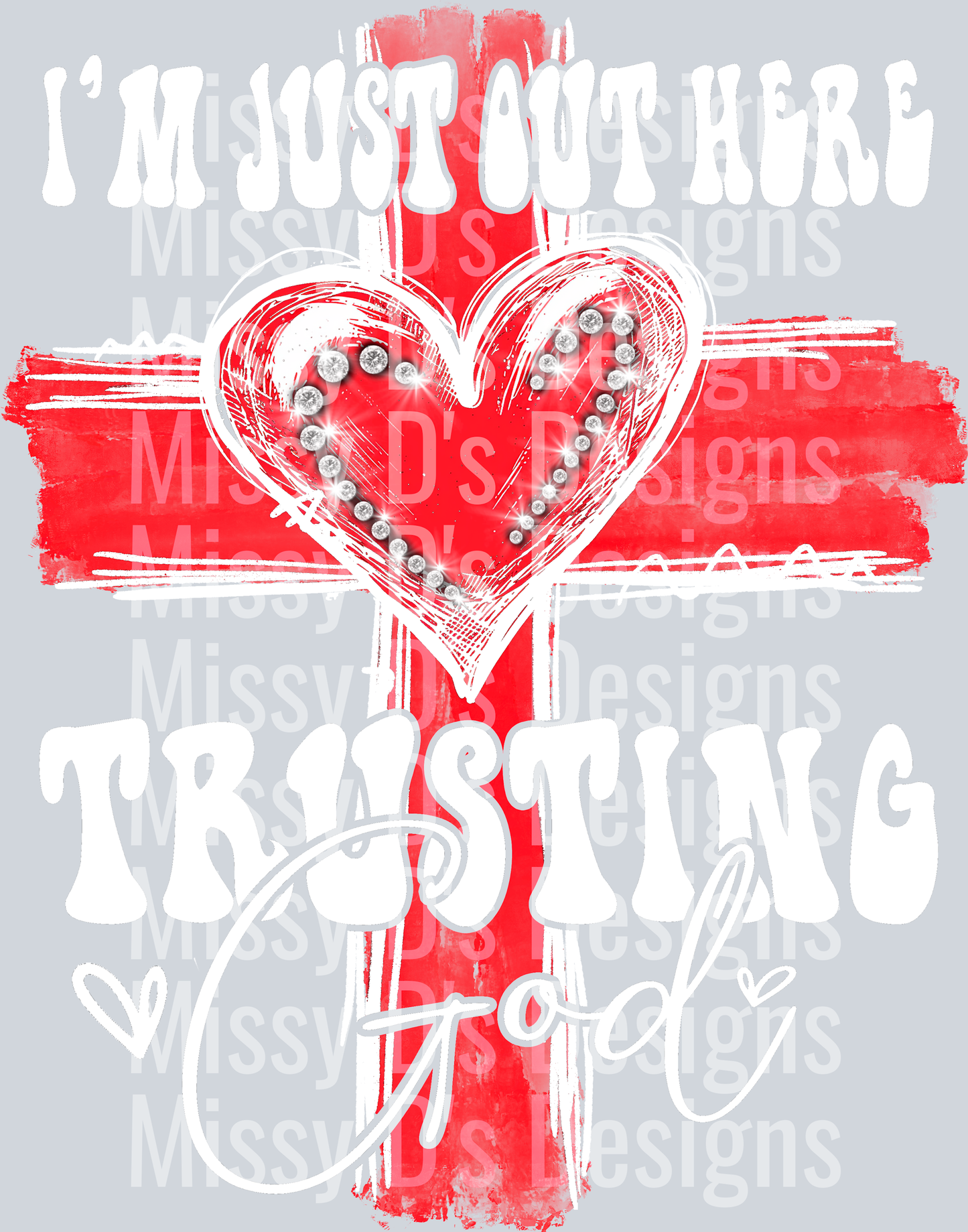 ImjustoutheretrustingGodwhite