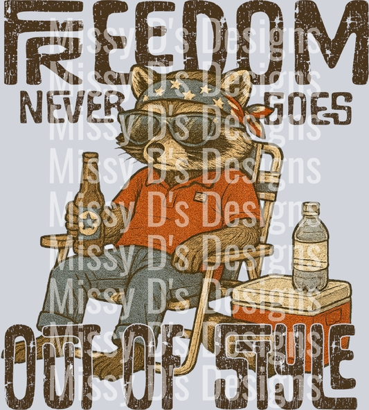FreedomNeverGoesOutofStyle