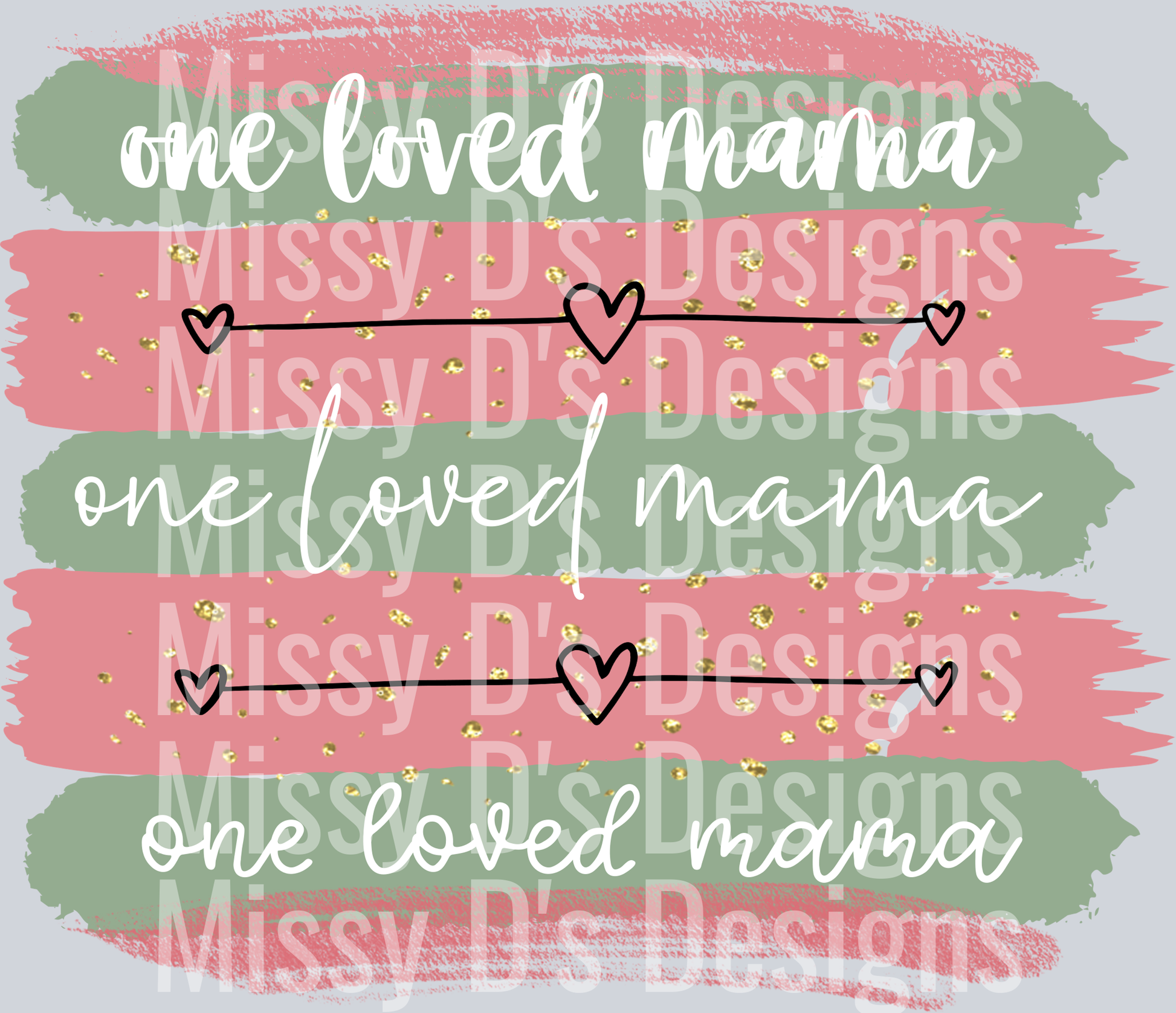 one loved mama pink