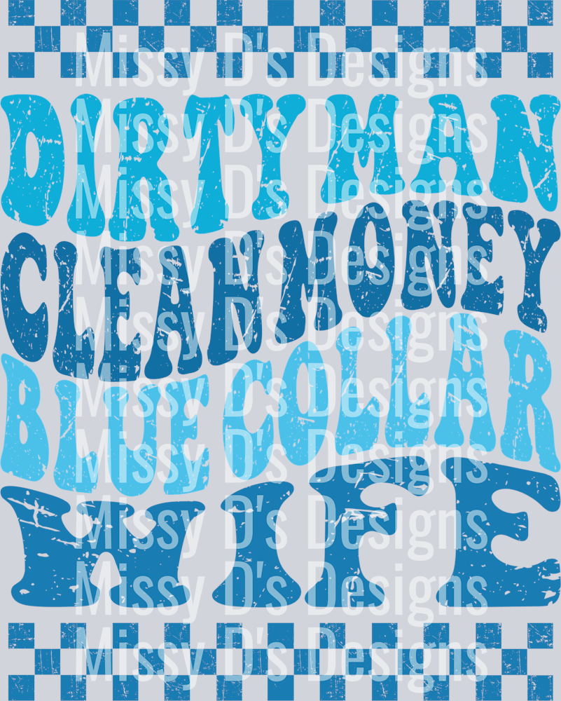 Dirty man blue collar wife