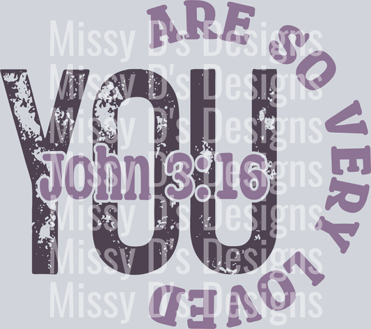 youaresoverylovedPURPLE