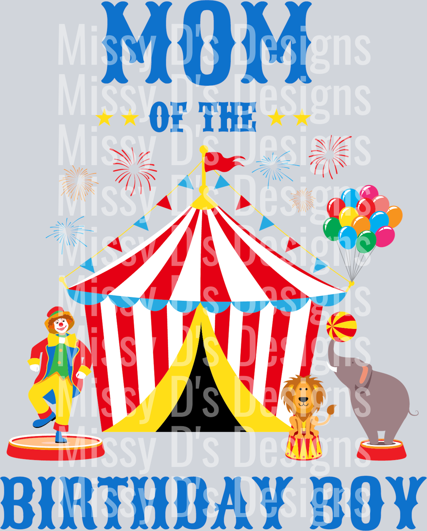 Mom Birthday Boy Circus I