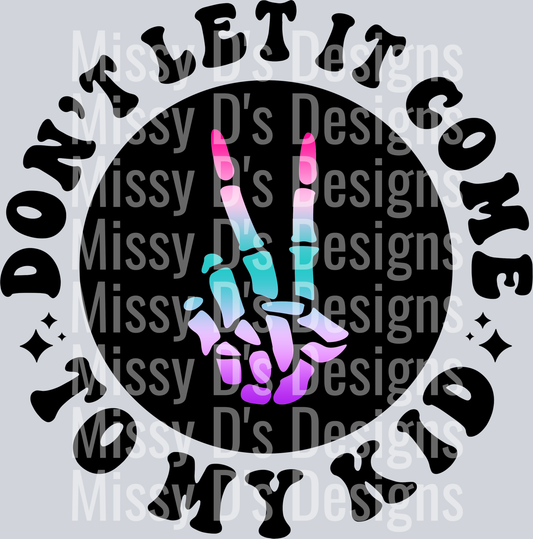Color Dont Let It Come To My Kid Pocket Design