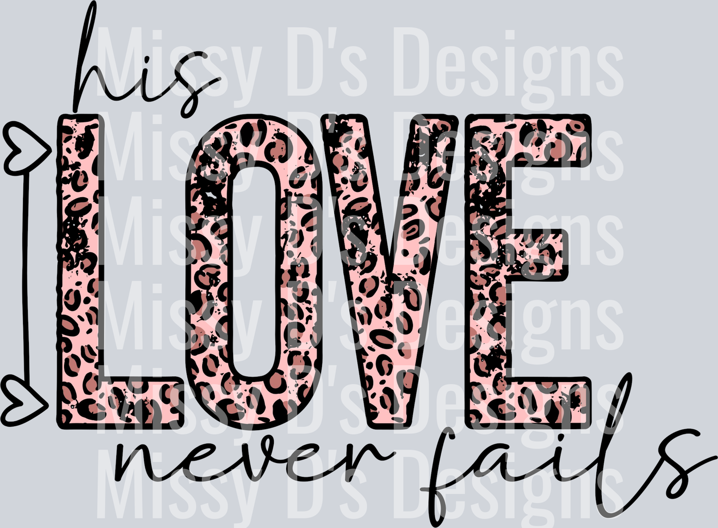 his love never fails