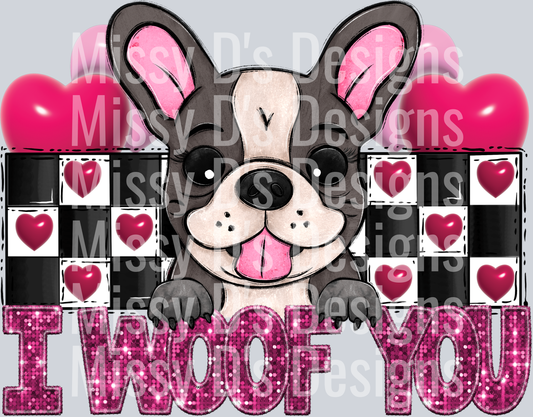 I woof you french bulldog