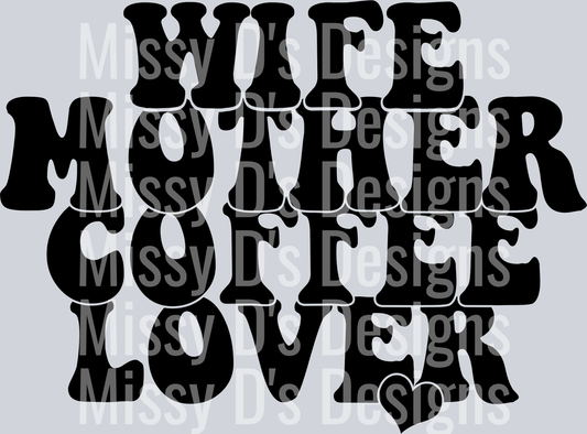 wife mother coffee lover