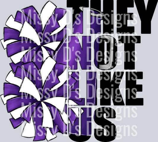 they not like us cheer  purple
