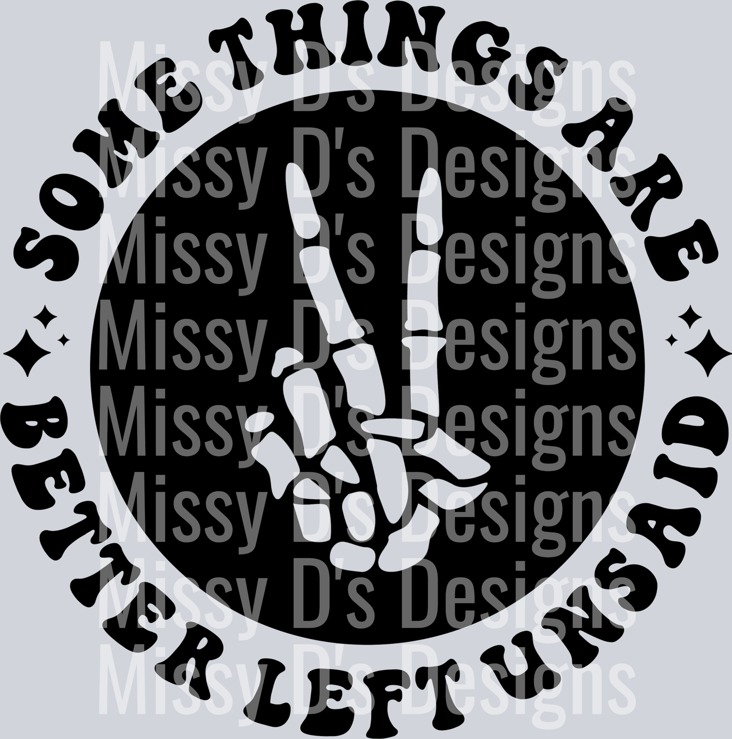 Some Things Are Better Left Unsaid Pocket Design