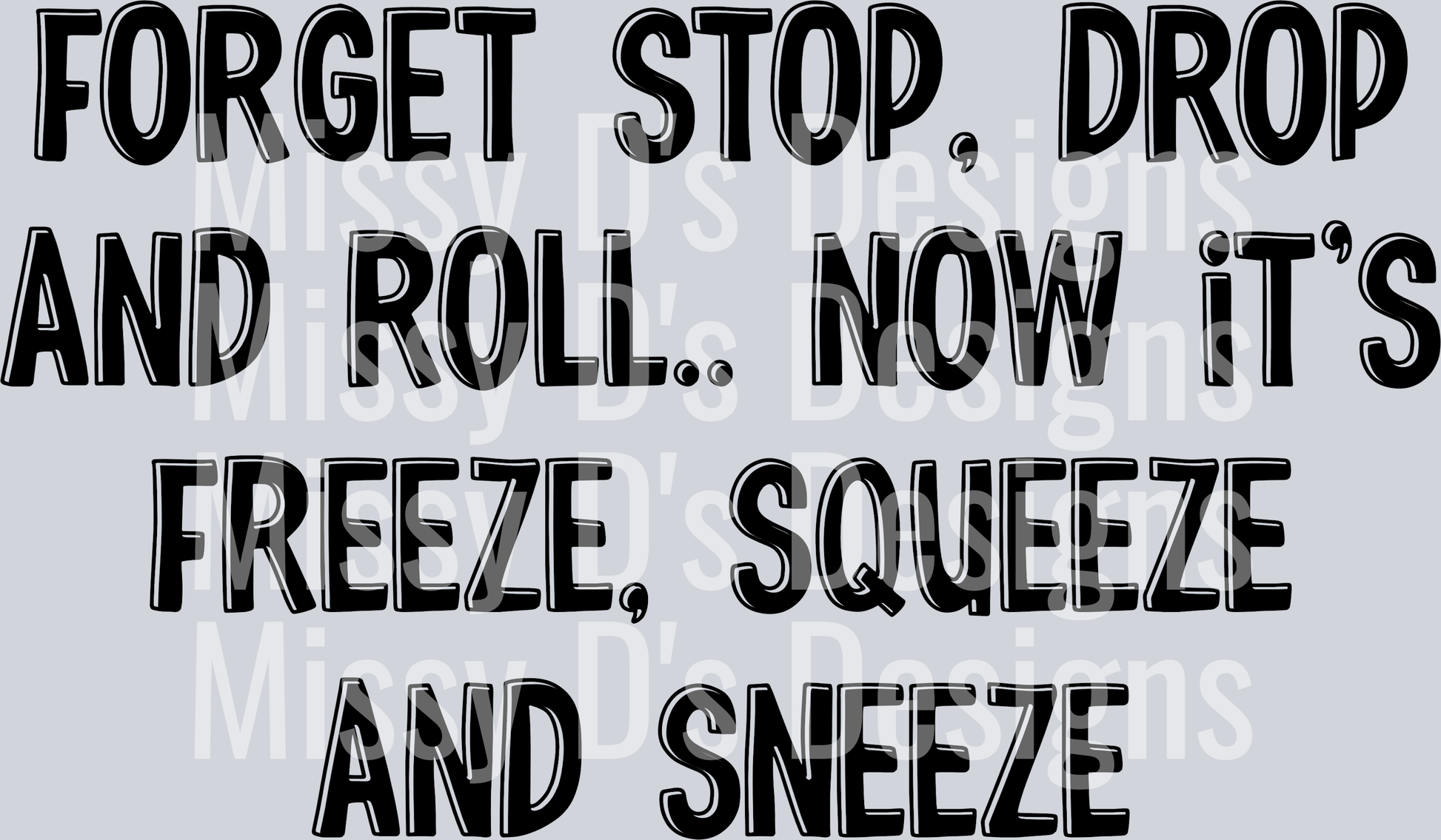 FreezeSqueezeSneeze4