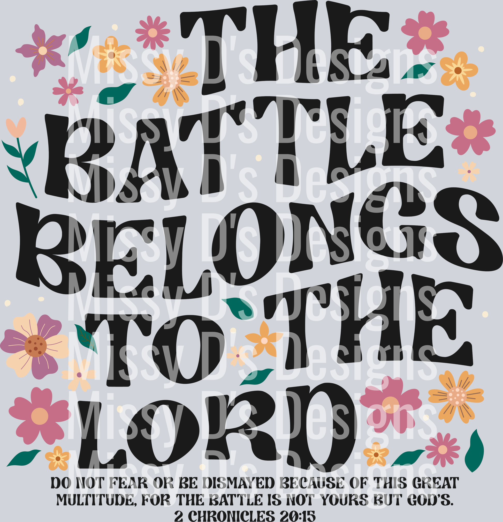 The Battle Belongs to the Lord1