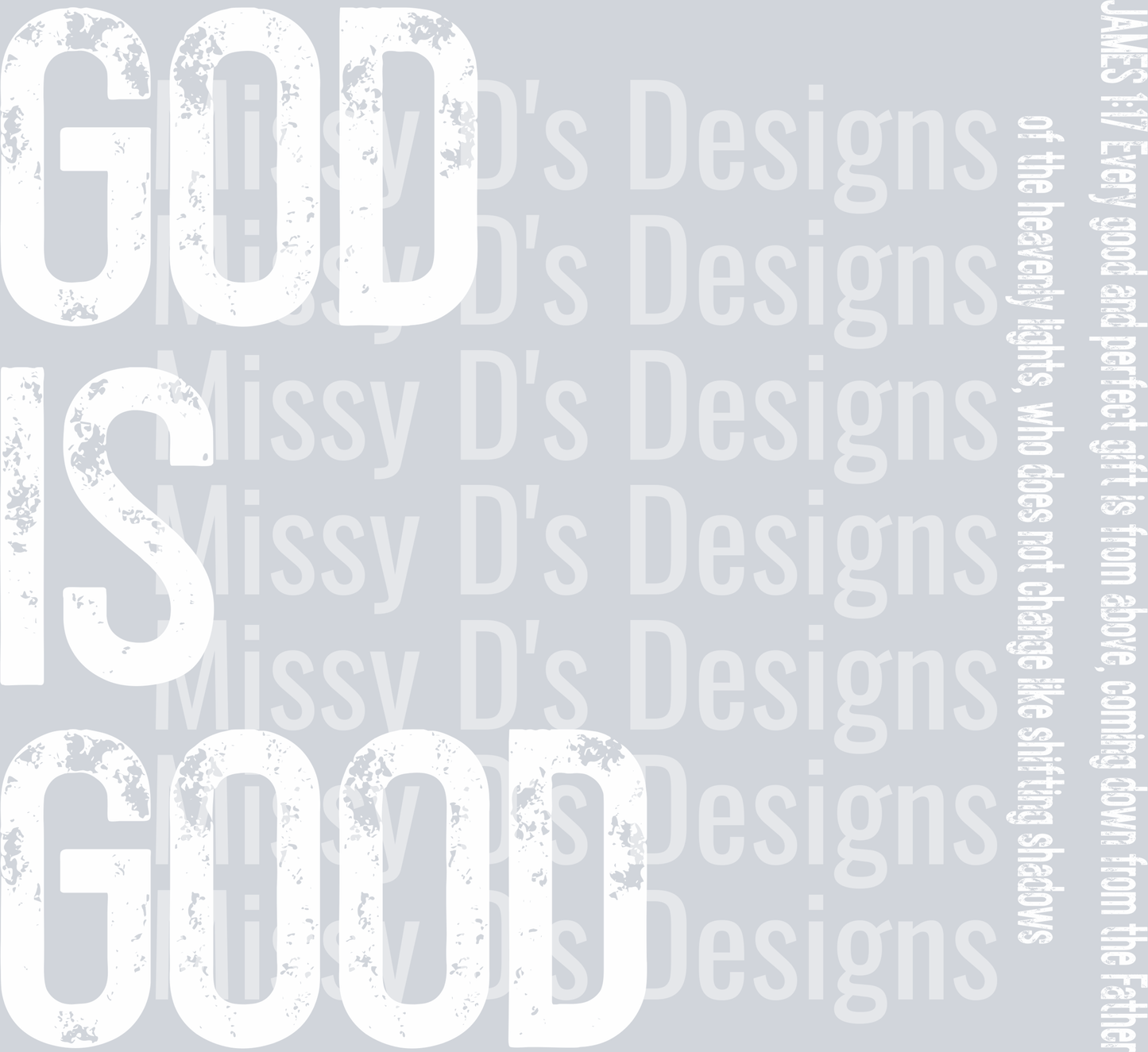 Godisgoodjames1WHITE