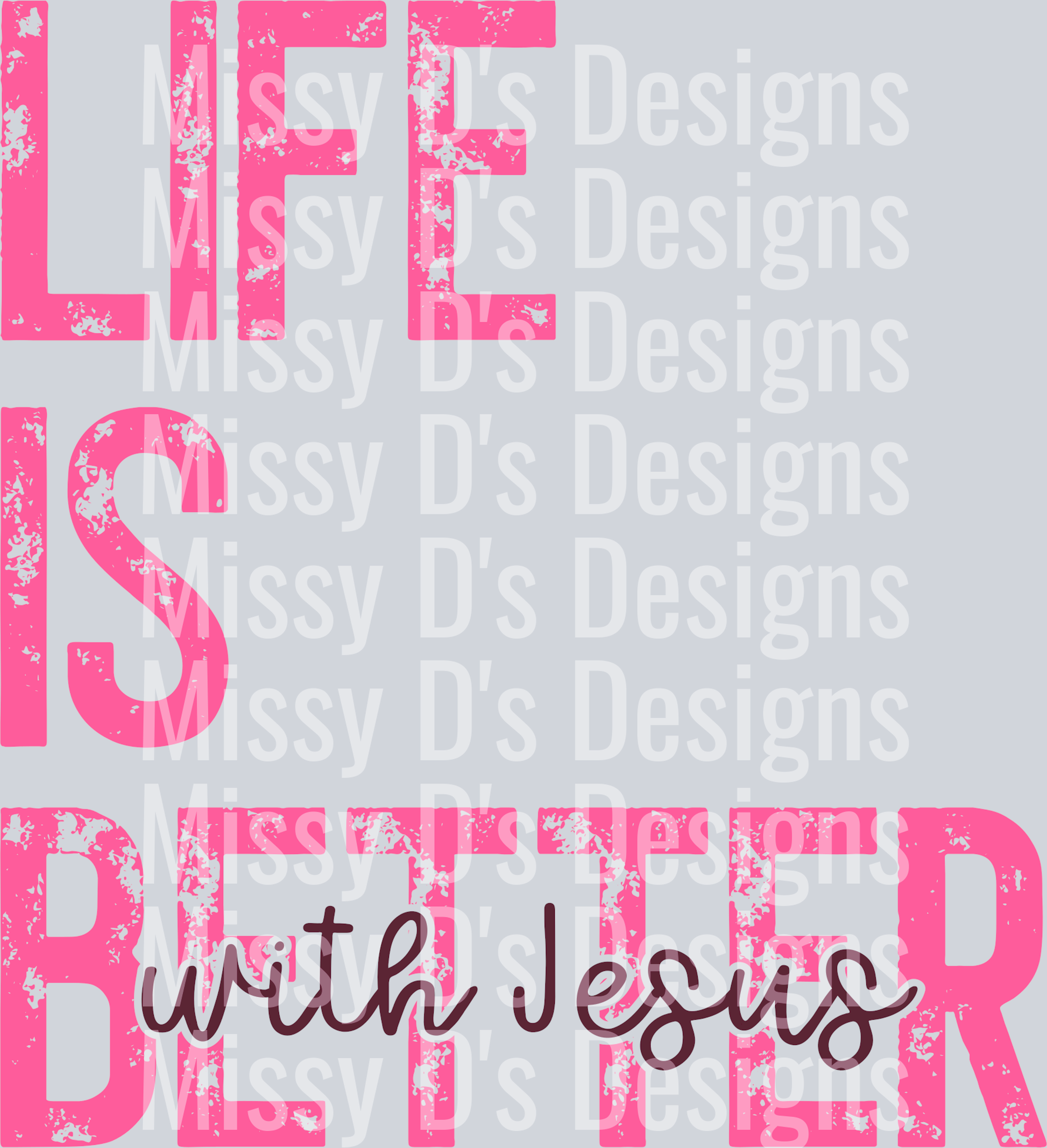 lifeisbetterPINK