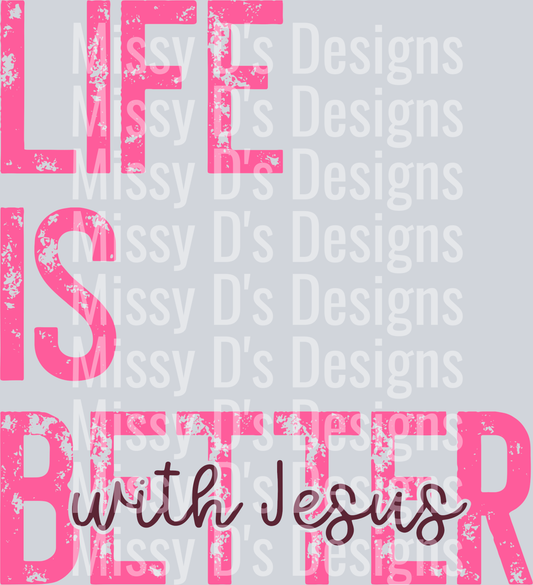 lifeisbetterPINK