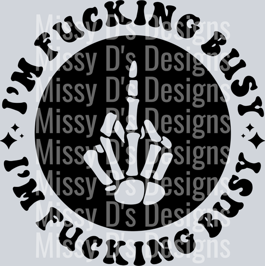 Im Fucking Busy Pocket Design